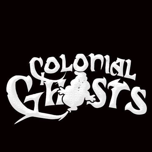 Colonial Ghosts Colonial Ghosts